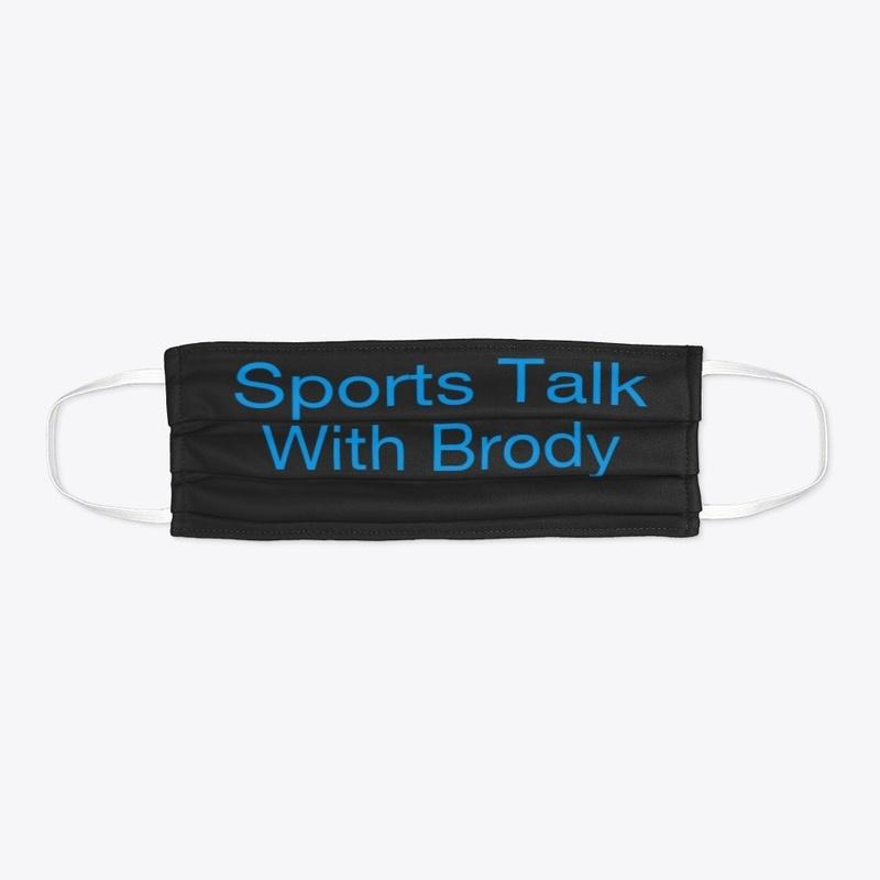 Sports Talk With Brody Mask